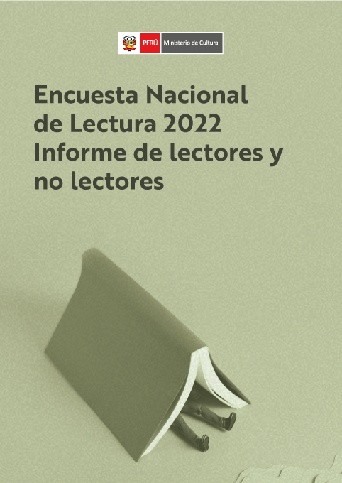 Encuesta Nacional de Lectura 2022 Informe de lectores y no lectores