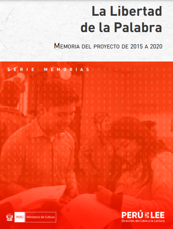 La Libertad de la Palabra. Memoria del Proyecto de 2015 a 2020