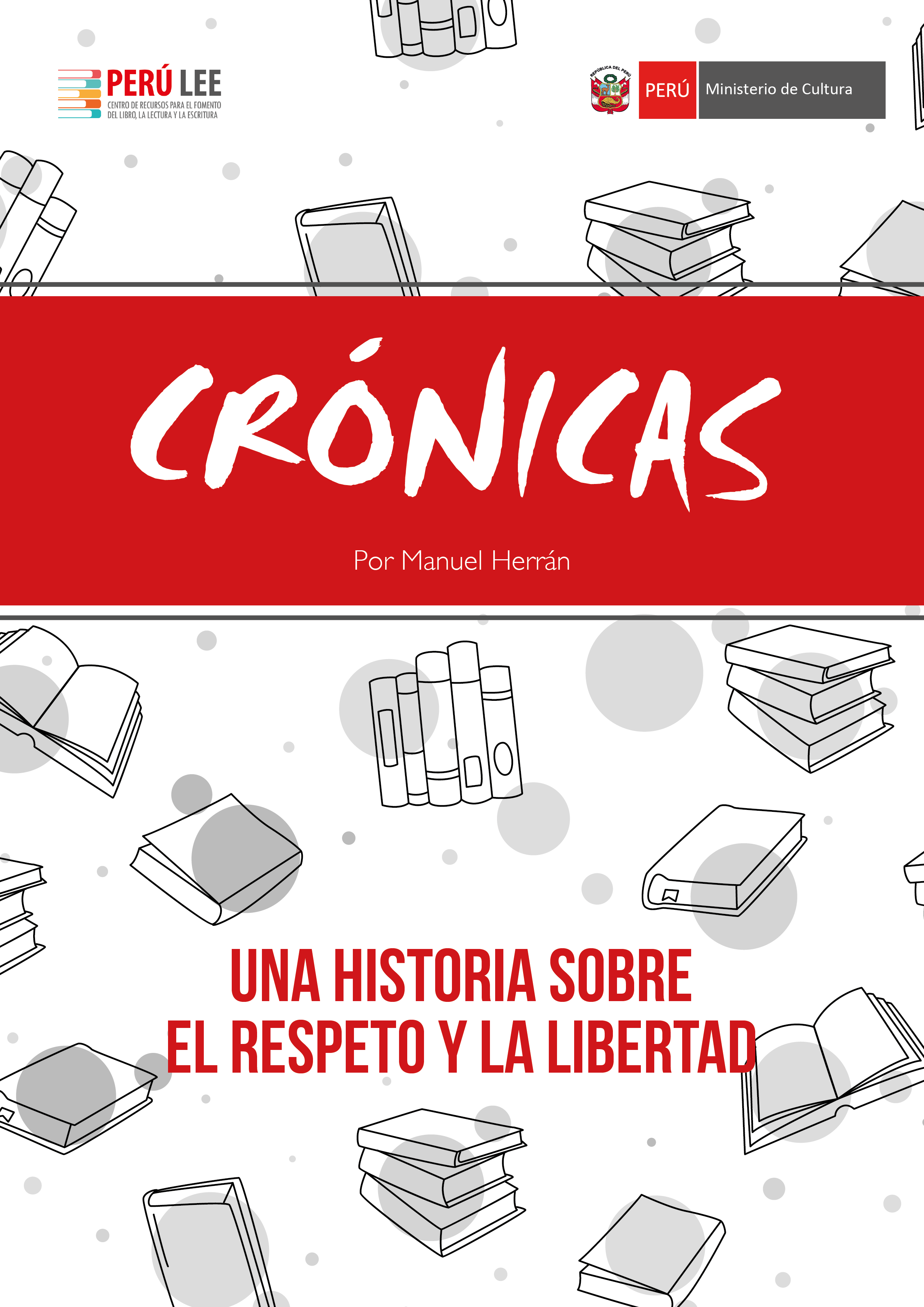 Una historia sobre el respeto y la libertad
