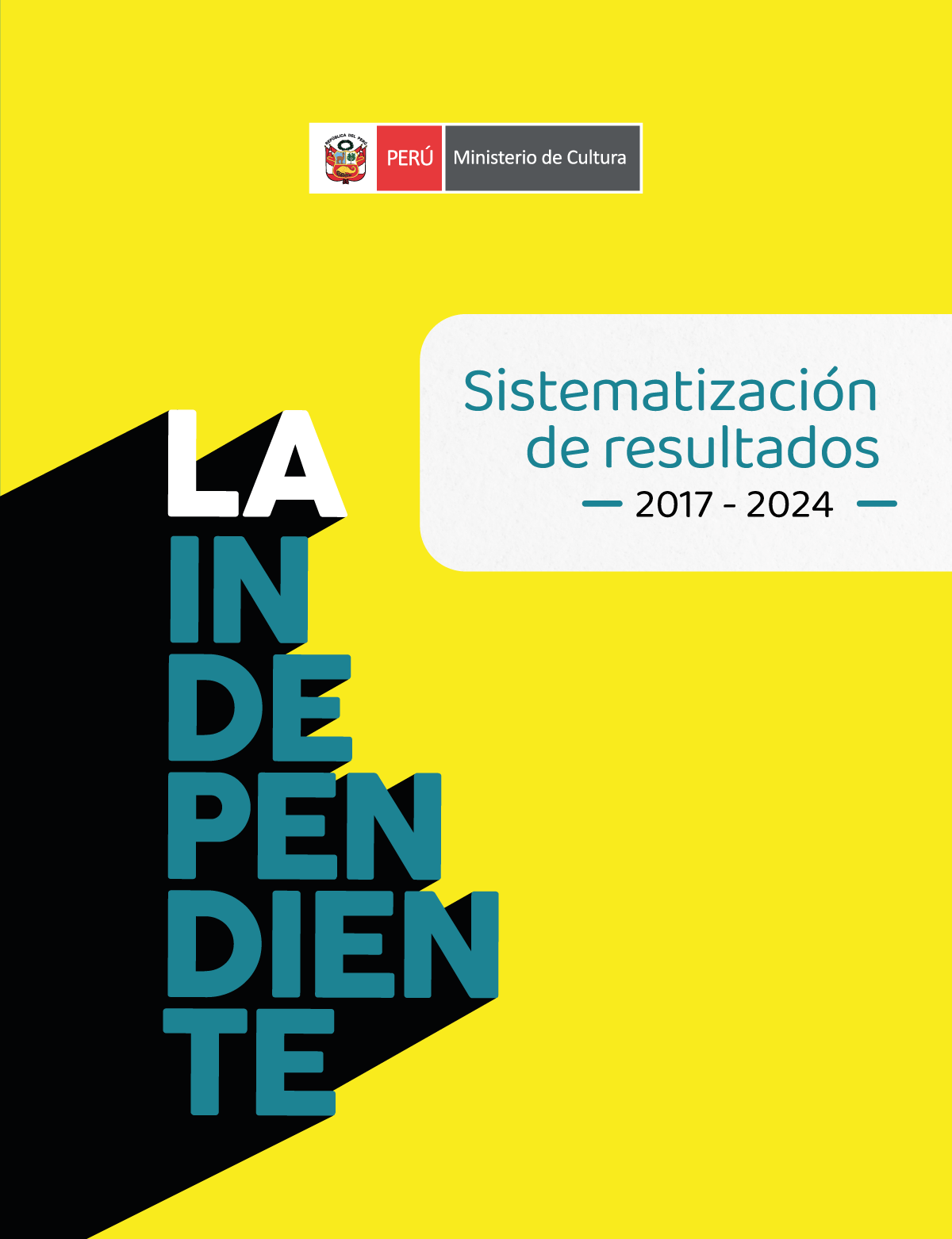 La Independiente: Sistematización de resultados 2017-2024